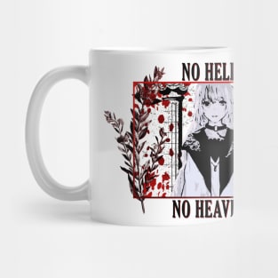 No Hells. No Heavens. Mug
